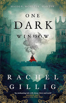 One Dark Window by Rachel Gillig (The Shepherd King