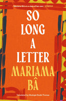 So Long a Letter by Mariama Bâ, Modupé Bodé-Thomas (Translator)