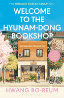 Welcome to the Hyunam-Dong Bookshop by Po-rum Hwang, Shanna Tan (Translator)
