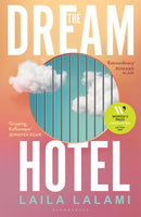 The Dream Hotel by Laila Lalami