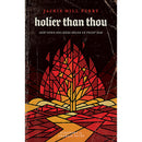 Holier Than Thou by Jackie Hill Perry
