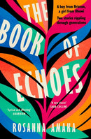 The Book Of Echoes by Rosanna Amaka