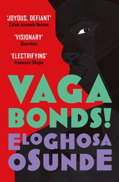 Vagabonds! by Elgohsa Osunde