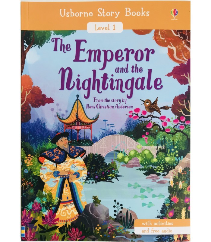 The Emperor and the Nightingale Retold by Hans Christian Andersen, Lorena Alvarez (Illustrator) (Usborne Story Books Level 1)