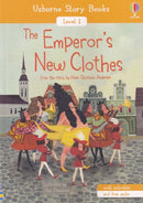 The Emperor's New Clothes Retold by Hans Christian Andersen, Olga Demidova (Usborne Story Books Level 1)