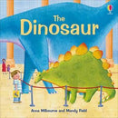 The Dinosaur by Anna Milbourne and Mandy Field (Illustrator) (Usborne Picture Books)