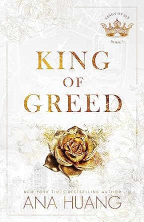 King of Greed by Ana Huang (Kings of Sin