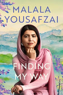 Finding My Way by Malala Yousafzai