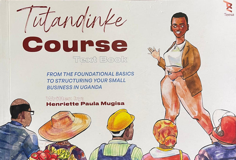 Tutandike Course Books by Henriette Paula Mugisa