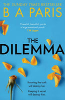 The Dilemma by B.A. Paris