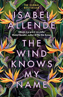 The Wind Knows My Name by Isabel Allende, Frances Riddle (Translator)