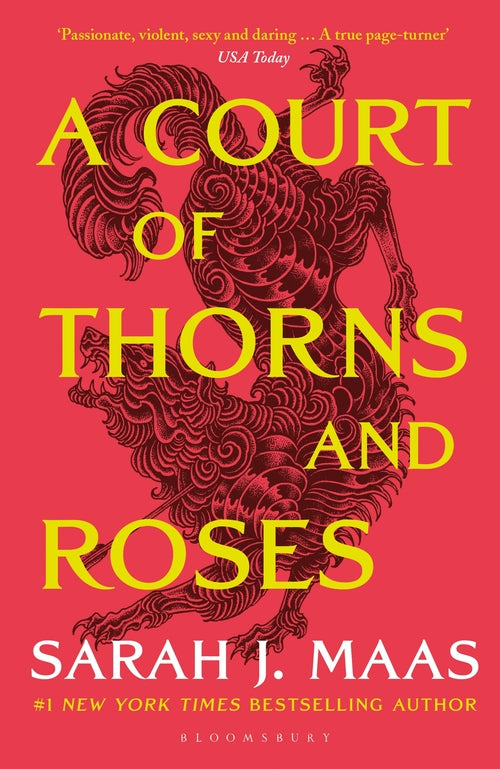 A Court of Thorns and Roses by Sarah J. Maas (A Court of Thorns and Roses