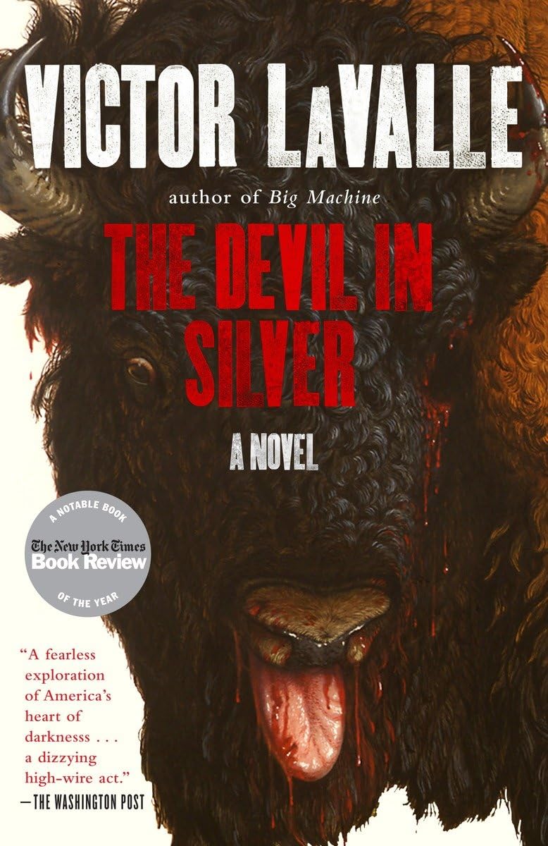 The Devil In Silver By Victor Lavalle