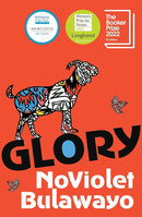 Glory by NoViolet Bulawayo