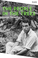 The People in the Trees by Hanya Yanagihara