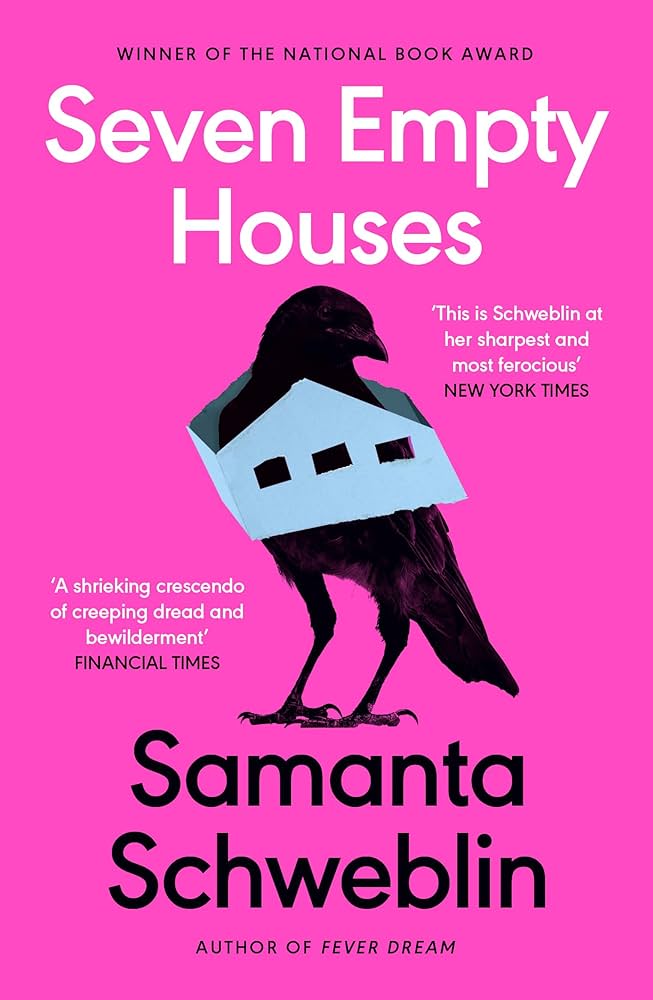 Seven Empty Houses by Samanta Schweblin (Translated by Megan McDowell)