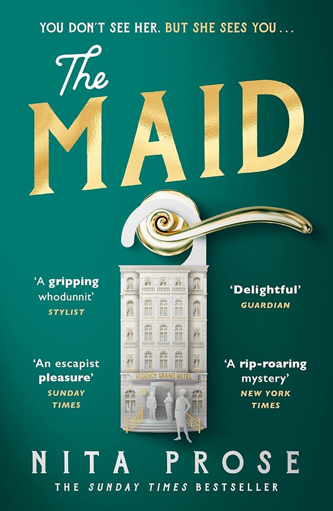 T­he Ma­id by Nita Prose (Molly the Maid
