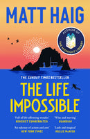The Life Impossible by Matt Haig