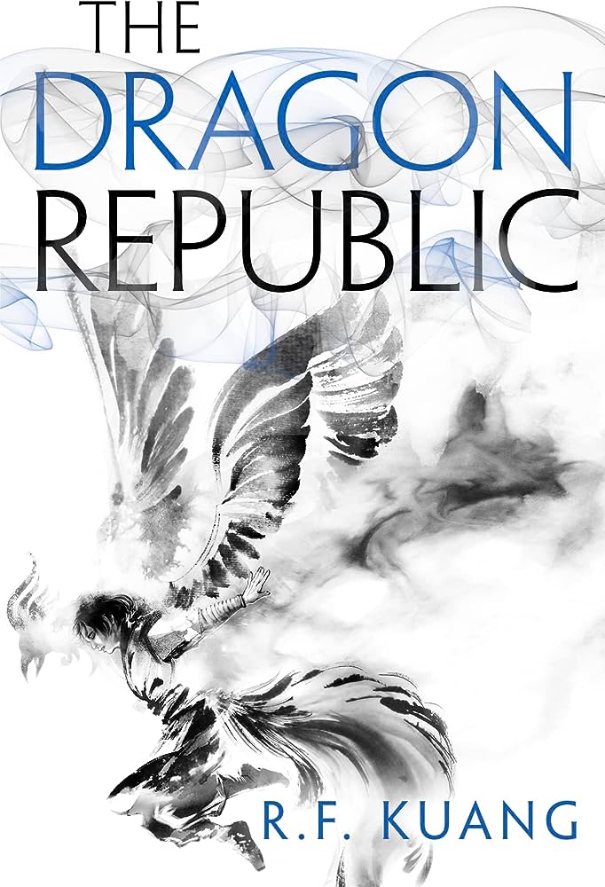 The Dragon Republic by R.F. Kuang (The Poppy War