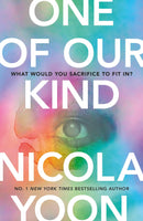 One of Our Kind by Nicola Yoon