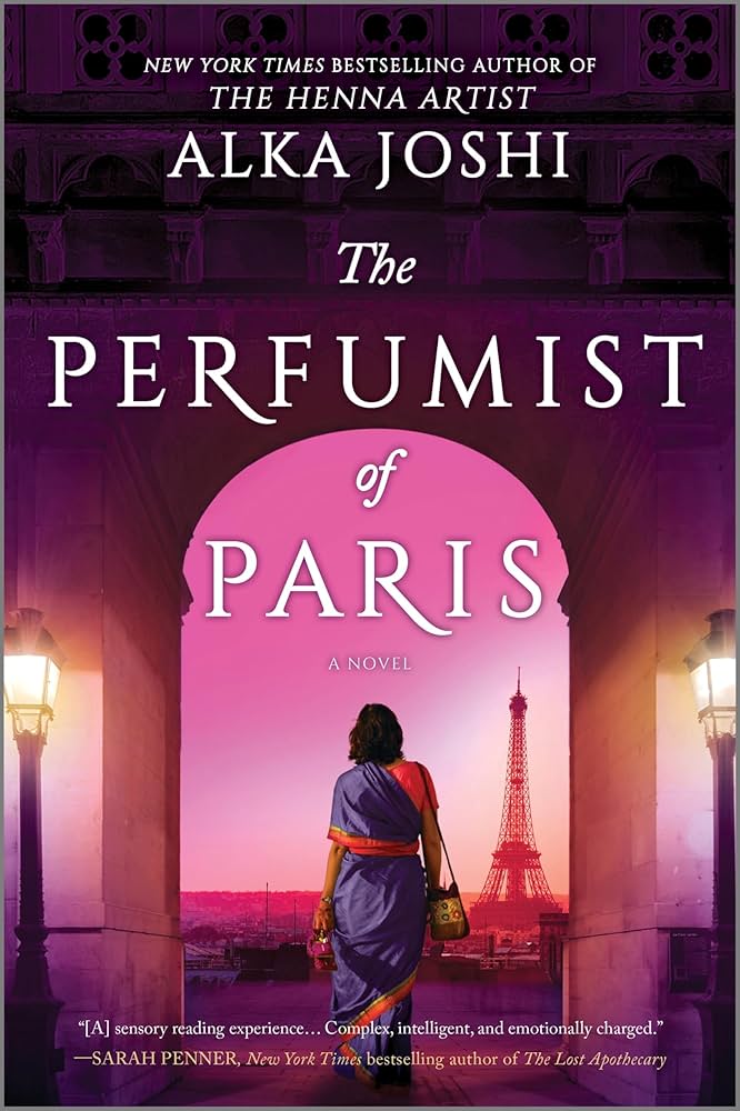 The Perfumist of Paris by Alka Joshi (The Jaipur Trilogy