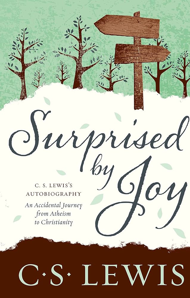 Surprised by Joy by C. S. Lewis