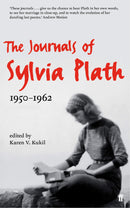 The Journals of Sylvia Plath: 1950-1962  Sylvia Plath, Karen V. Kukil (Editor)