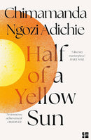 Half Of A Yellow Sun by Chimamanda Ngozi Adichie