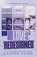 Love Redesigned by Lauren Asher (Lakefront Billionaires