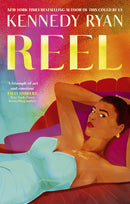 Reel by Kennedy Ryan (Hollywood Renaissance