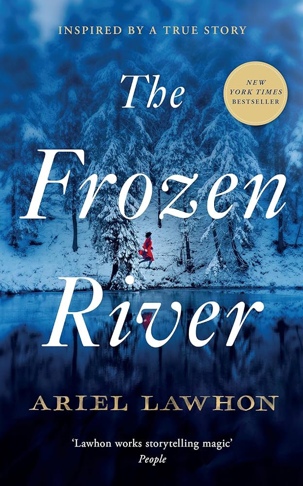 The Frozen River by Ariel Lawhon