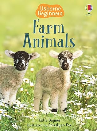 Farm Animals by Katie Daynes and Christyan Fox (Illustrator) (Usborne Beginners)