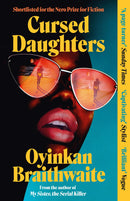 Cursed Daughters by Oyinkan Braithwaite