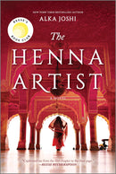 The Henna Artist by Alka Joshi (The Jaipur Trilogy