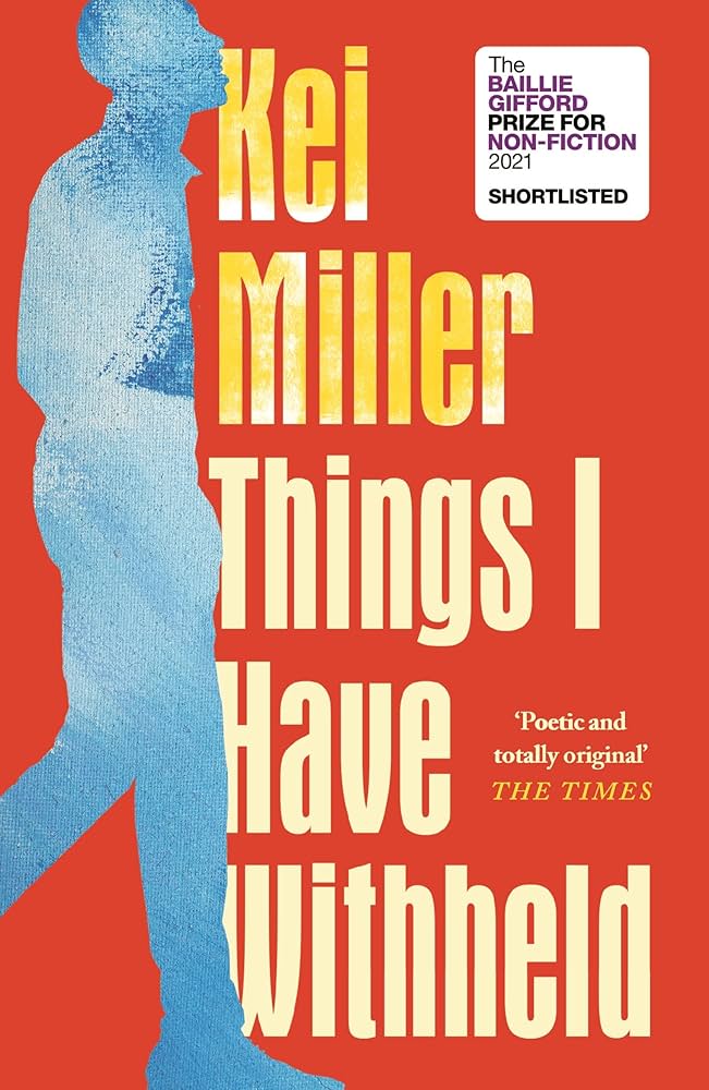 Things I Have Withheld by Kei Miller