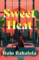 Sweet Heat by Bolu Babalola (Honey & Spice