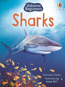 Sharks by Catriona Clarke and Adam Relf (Illustrator), Ian West (Illustrator), Alison Kelly (Illustrator) (Usborne Beginners)