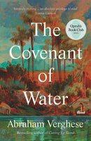 The Covenant of Water by Abraham Verghese