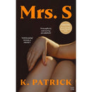 Mrs. S by K. Patrick