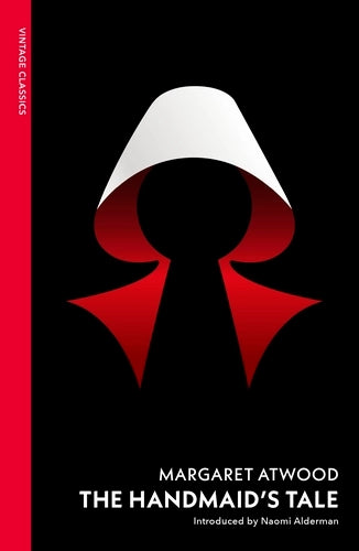 The Handmaid's Tale by Margaret Atwood (Vintage Classics)
