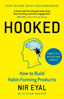 Hooked: How to Build Habit-Forming Products by Nir Eyal
