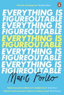 Everything Is Figureoutable by Marie Forleo