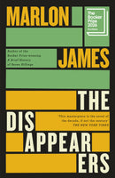 The Disappearers by Marlon James