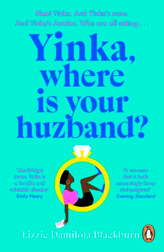 Yinka Where is Your Husband by Lizzie Damilola Blackburn