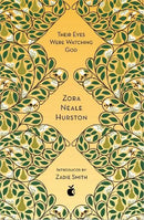 Their Eyes Were Watching God by Zora Neale Hurston