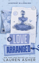 Love Arranged by Lauren Asher (Lakefront Billionaires