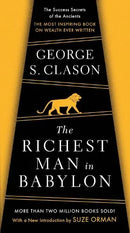 The Richest Man in Babylon by George Samuel Clason
