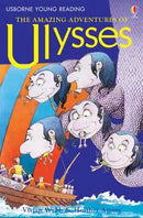 The Amazing Adventures of Ulysses Retold by Vivian Webb & Heather Amery, Stephen Cartwright (Illustrator)(Usborne Young Reading Series 2)