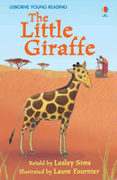 The Little Giraffe Retold by Lesley Sims, Laure Fournier (Illustrator)(Usborne First Reading Level 2)