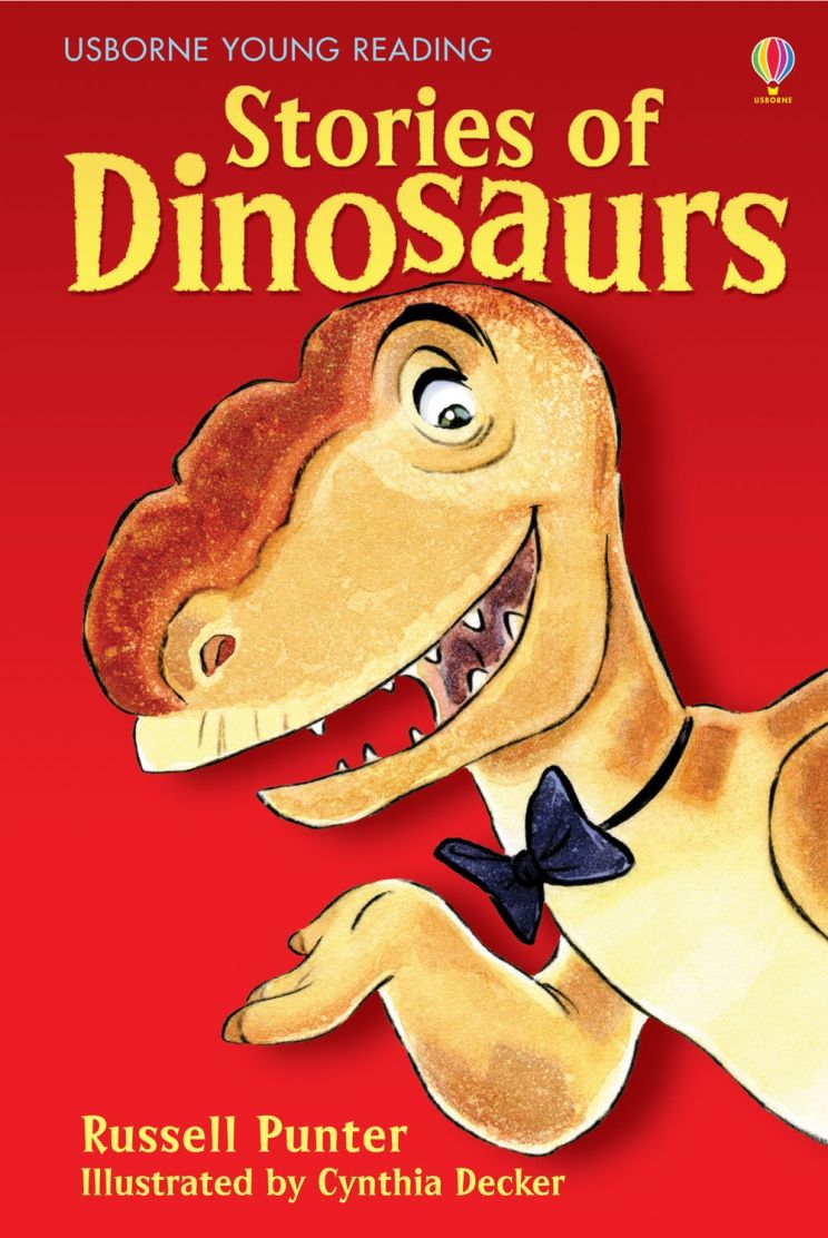 Stories of Dinosaurs by Russell Punter, Cynthia Decker (Illustrator) (Usborne Young Reading: Series 1)